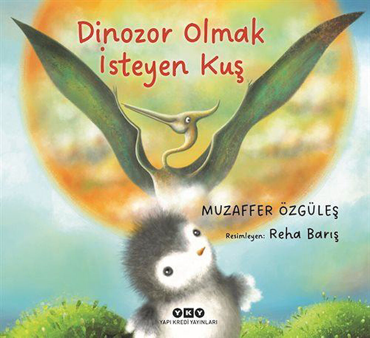 Dinozor Olmak İsteyen Kuş / Muzaffer Özgüleş