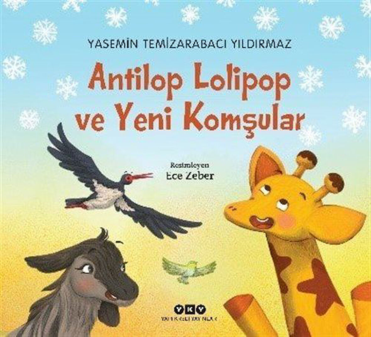 Antilop Lolipop ve Yeni Komşular / Yasemin Temizarabacı Yıldırmaz