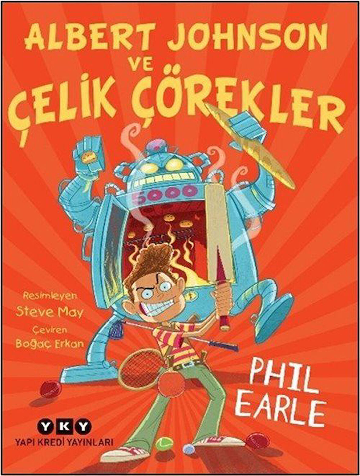 Albert Johnson ve Çelik Çörekler / Phil Earle