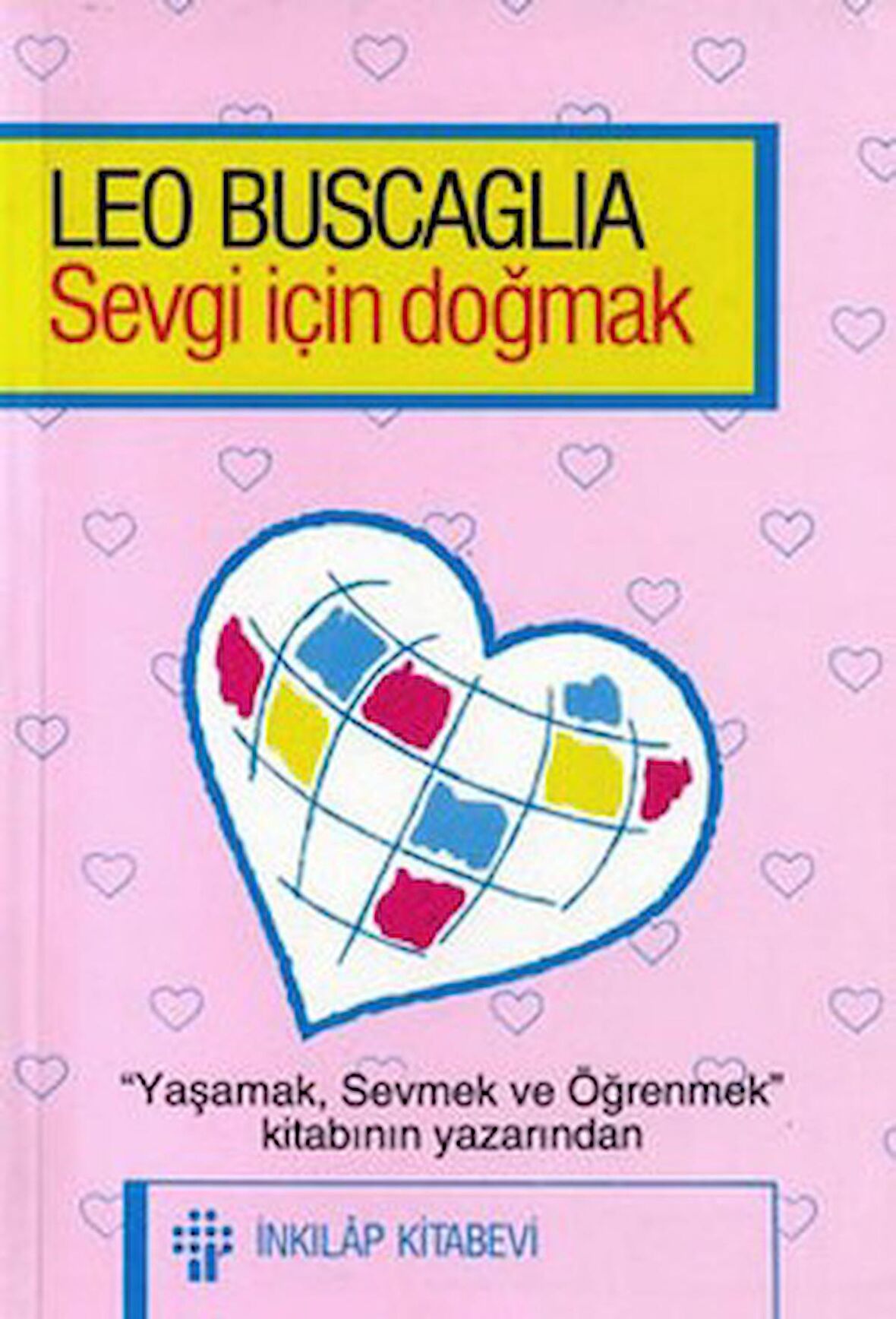 Sevgi İçin Doğmak