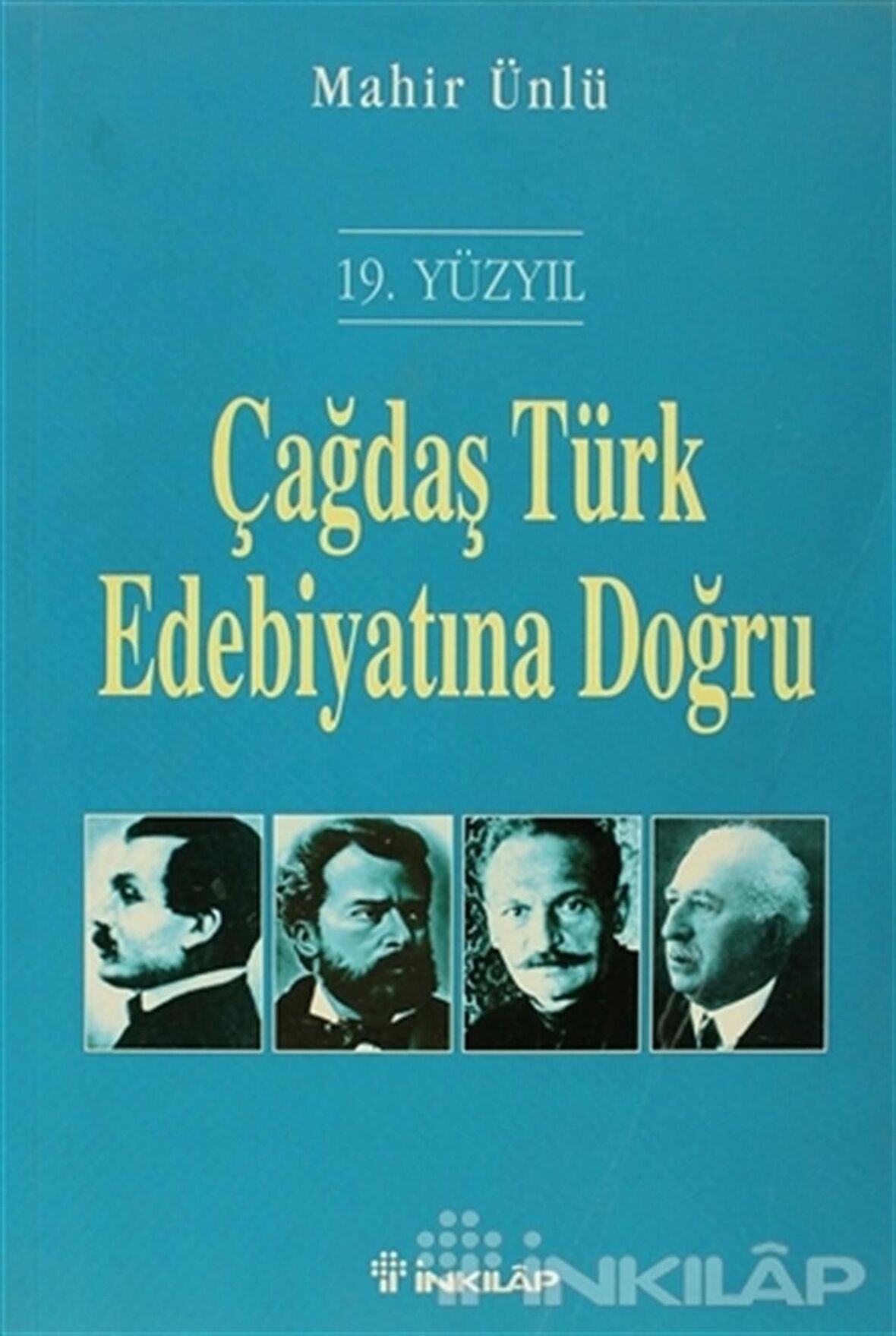 19. Yüzyıl Çağdaş Türk Edebiyatına Doğru