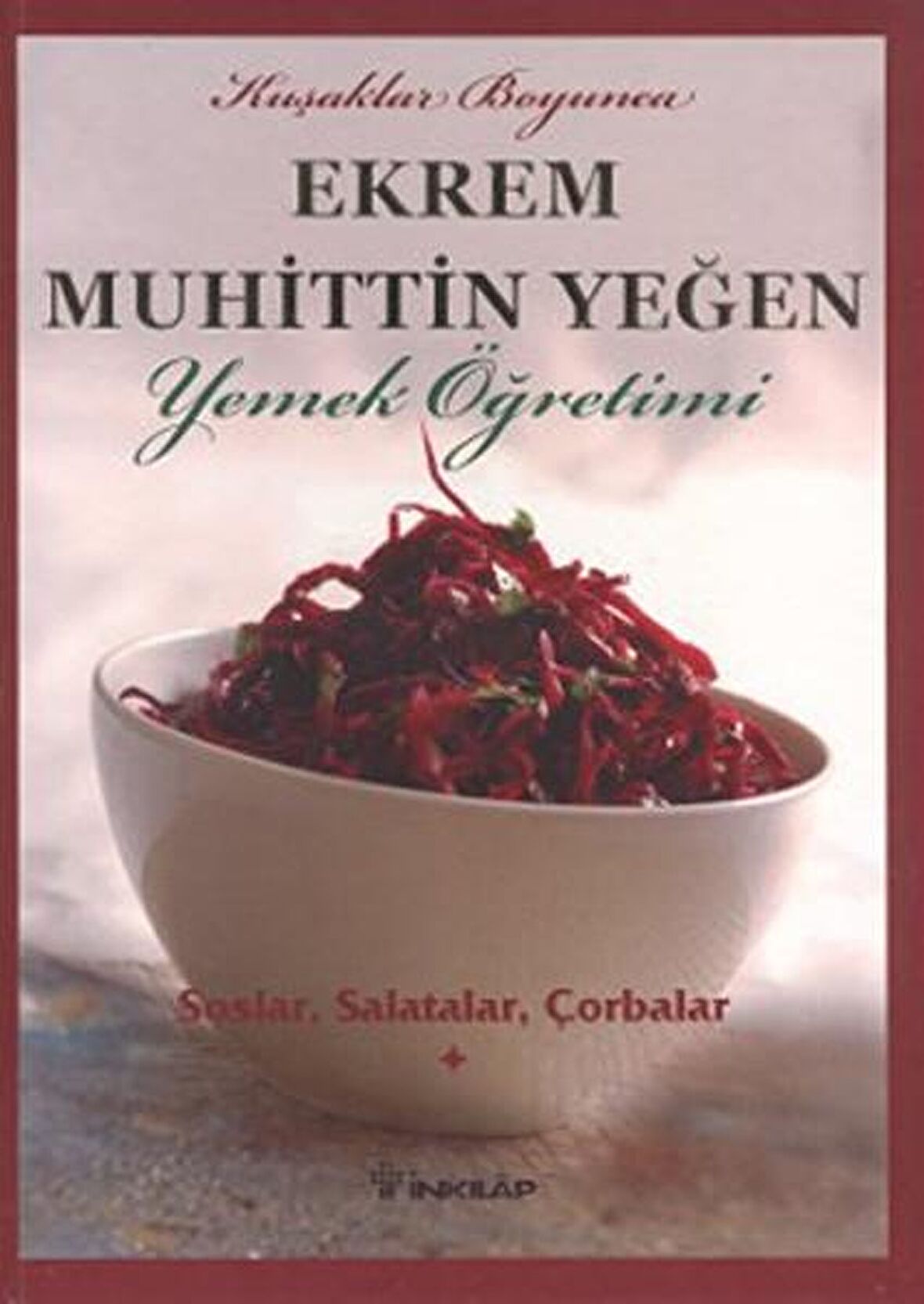 Kuşaklar Boyunca Ekrem Muhittin Yeğen - Yemek Öğretimi 1