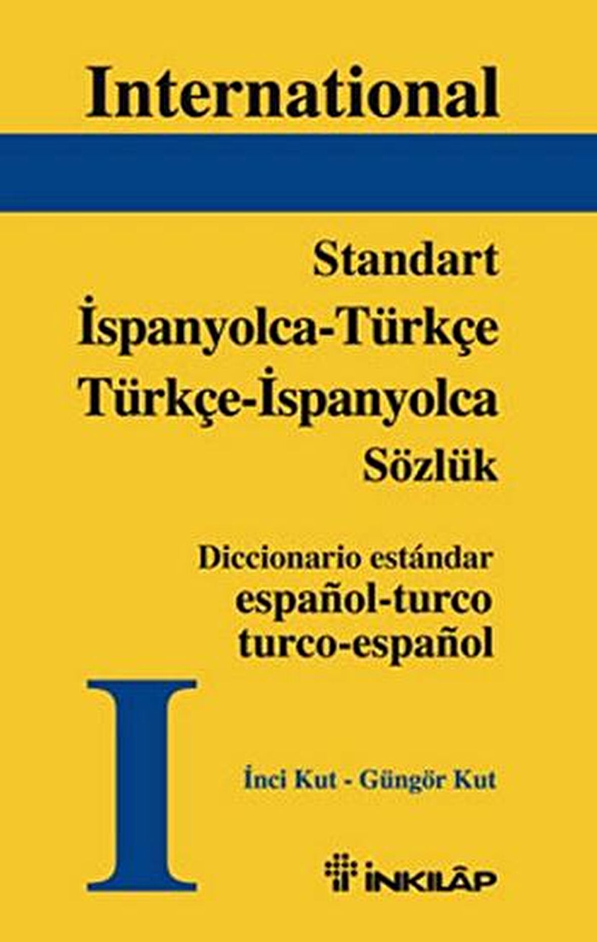 Standart İspanyolca - Türkçe  Türkçe - İspanyolca Sözlük