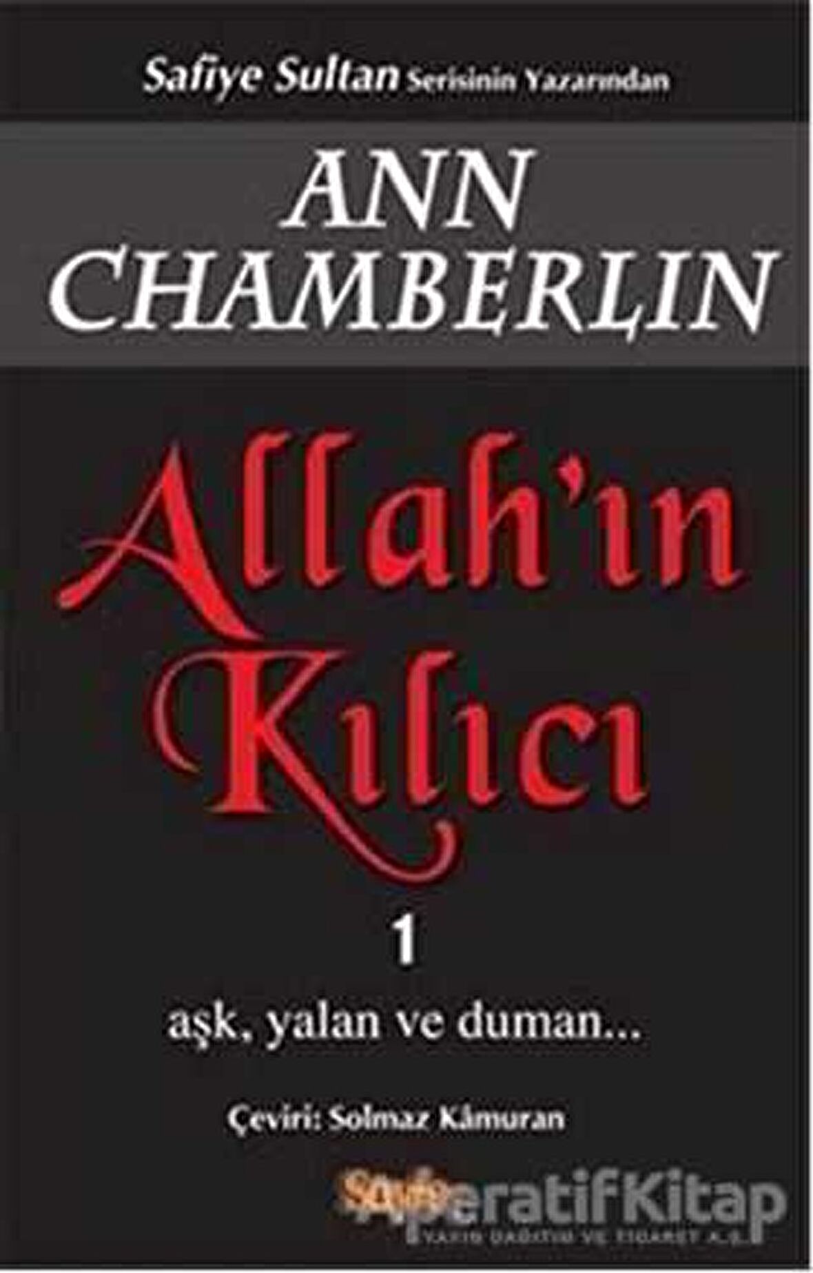 Allah’ın Kılıcı 1