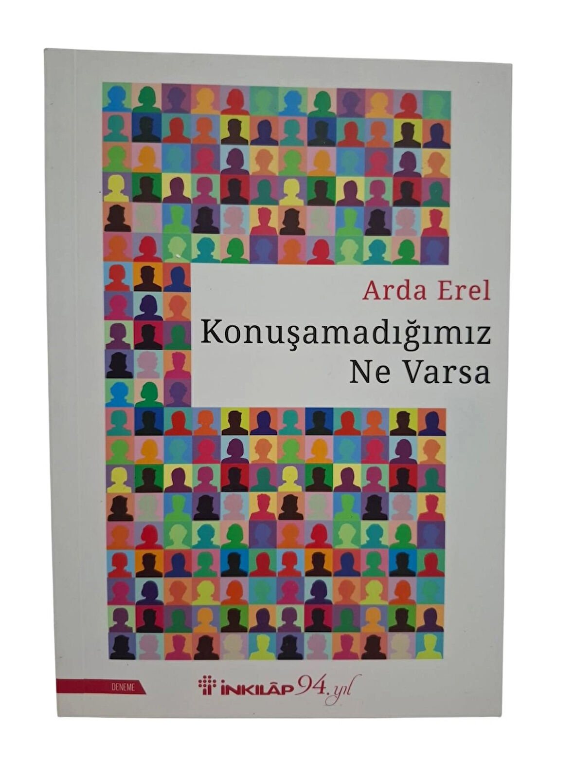 Konuşamadığımız Ne Varsa