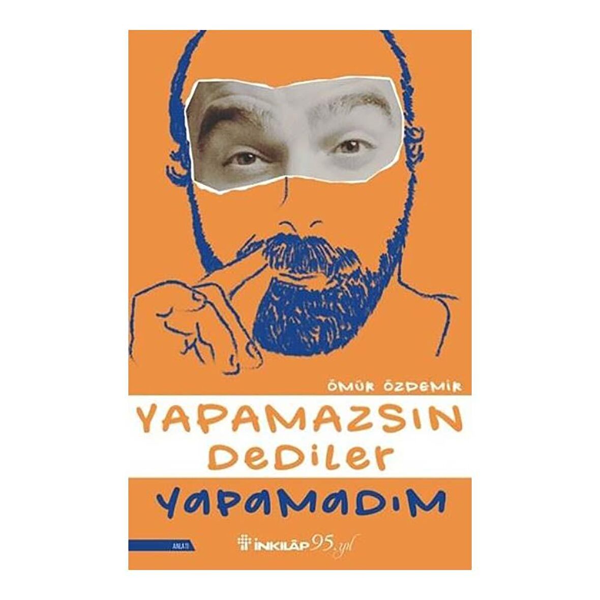 Yapamazsın Dediler Yapamadım