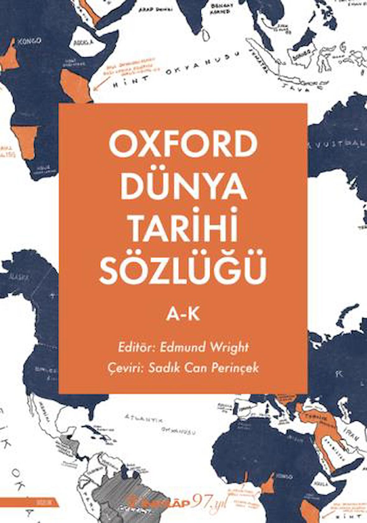 Oxford Dünya Tarihi Sözlüğü 1- A-K