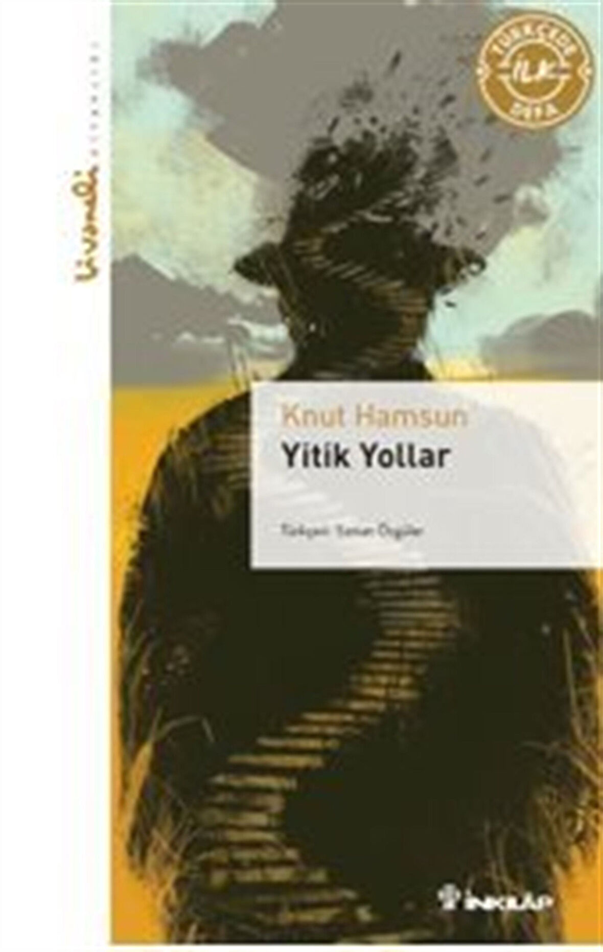 Yitik Yollar Livaneli Kitaplığı / Knut Hamsun