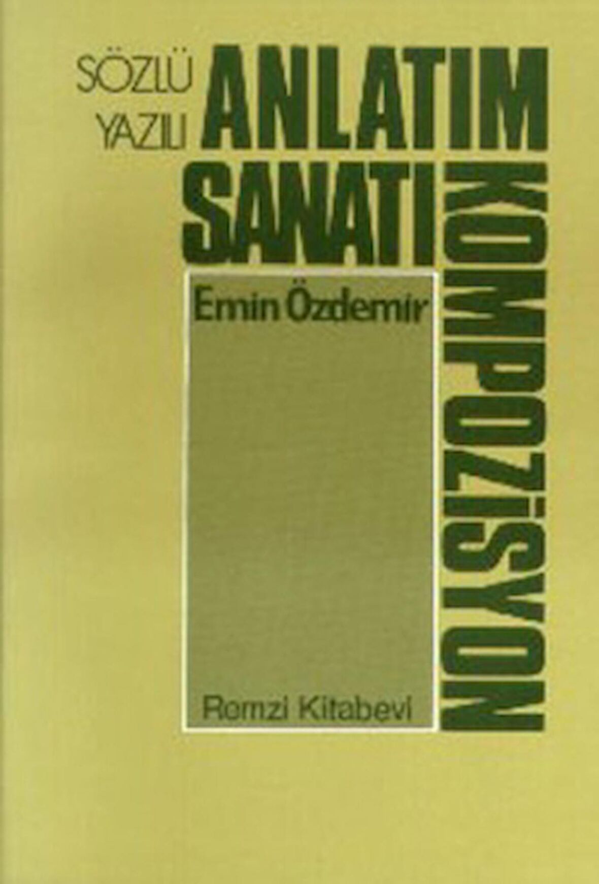 Sözlü - Yazılı Anlatım Sanatı (Kompozisyon)