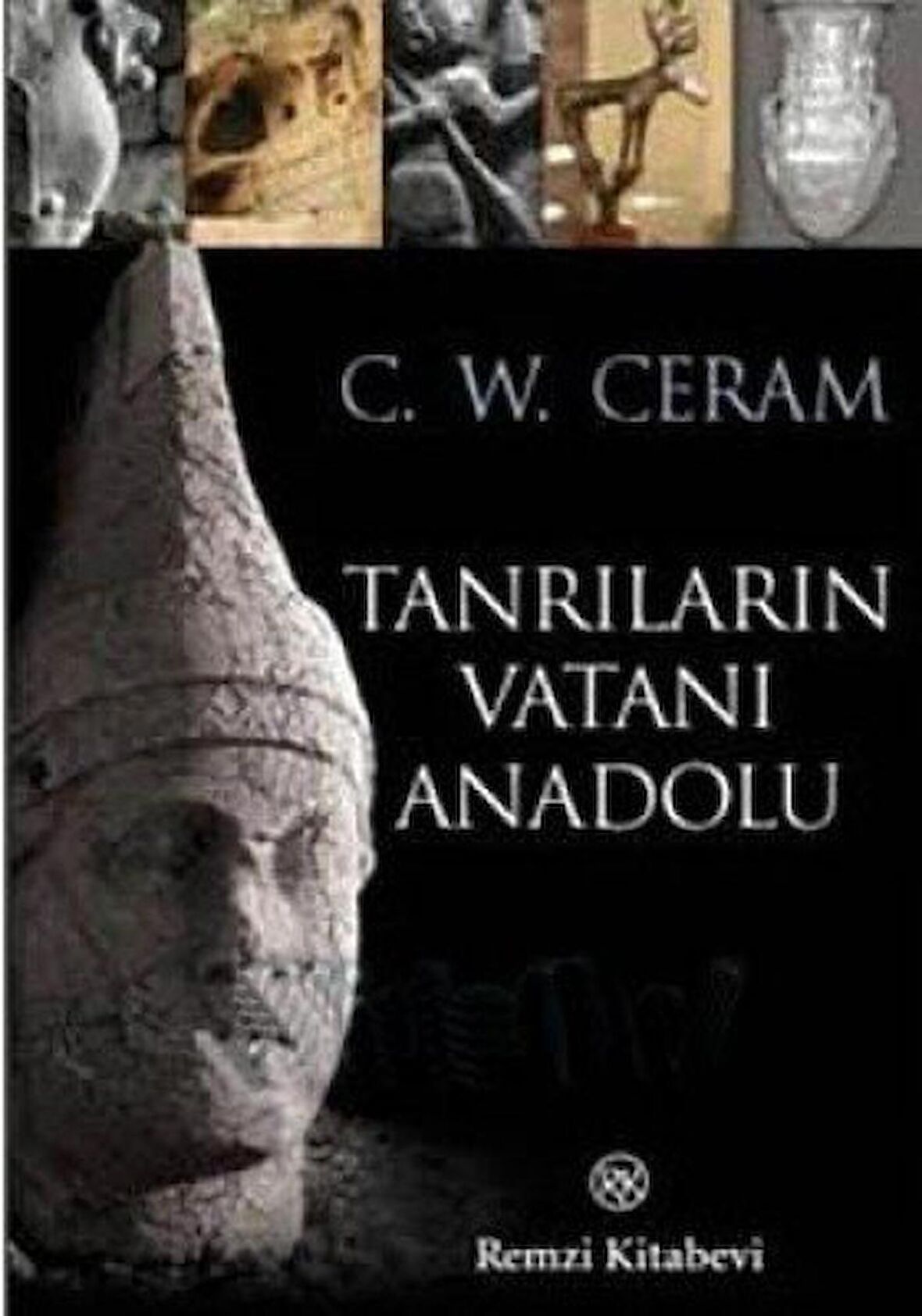 Tanrıların Vatanı Anadolu