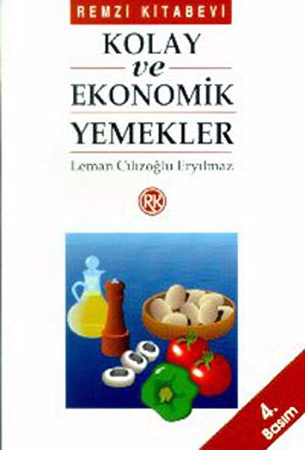 Kolay ve Ekonomik Yemekler