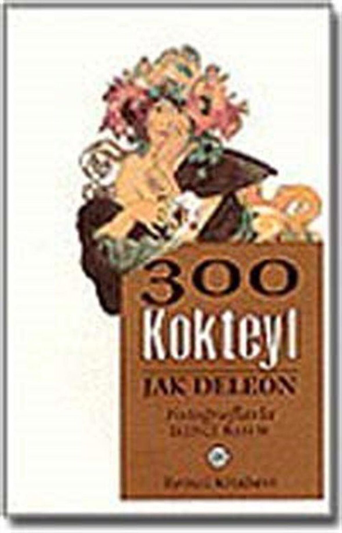 300 Kokteyl / Jak Deleon
