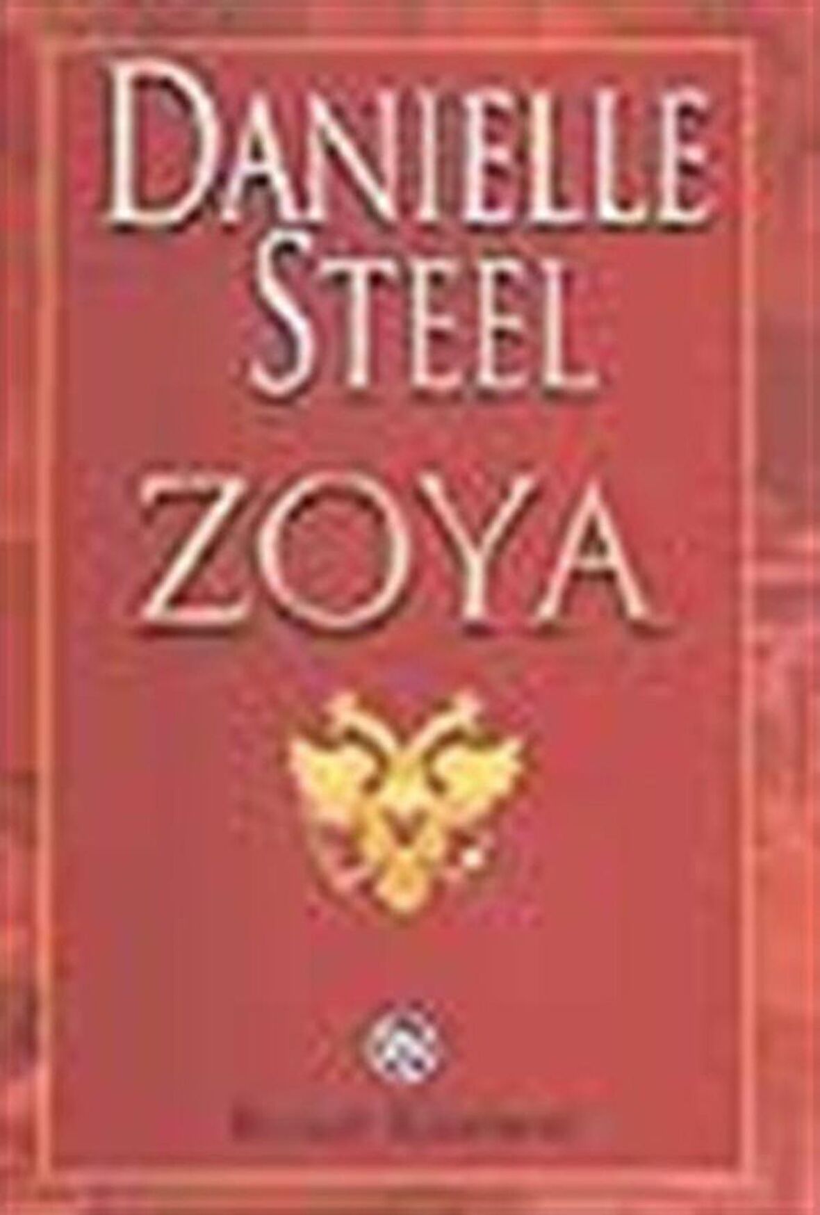 Zoya / Danielle Steel