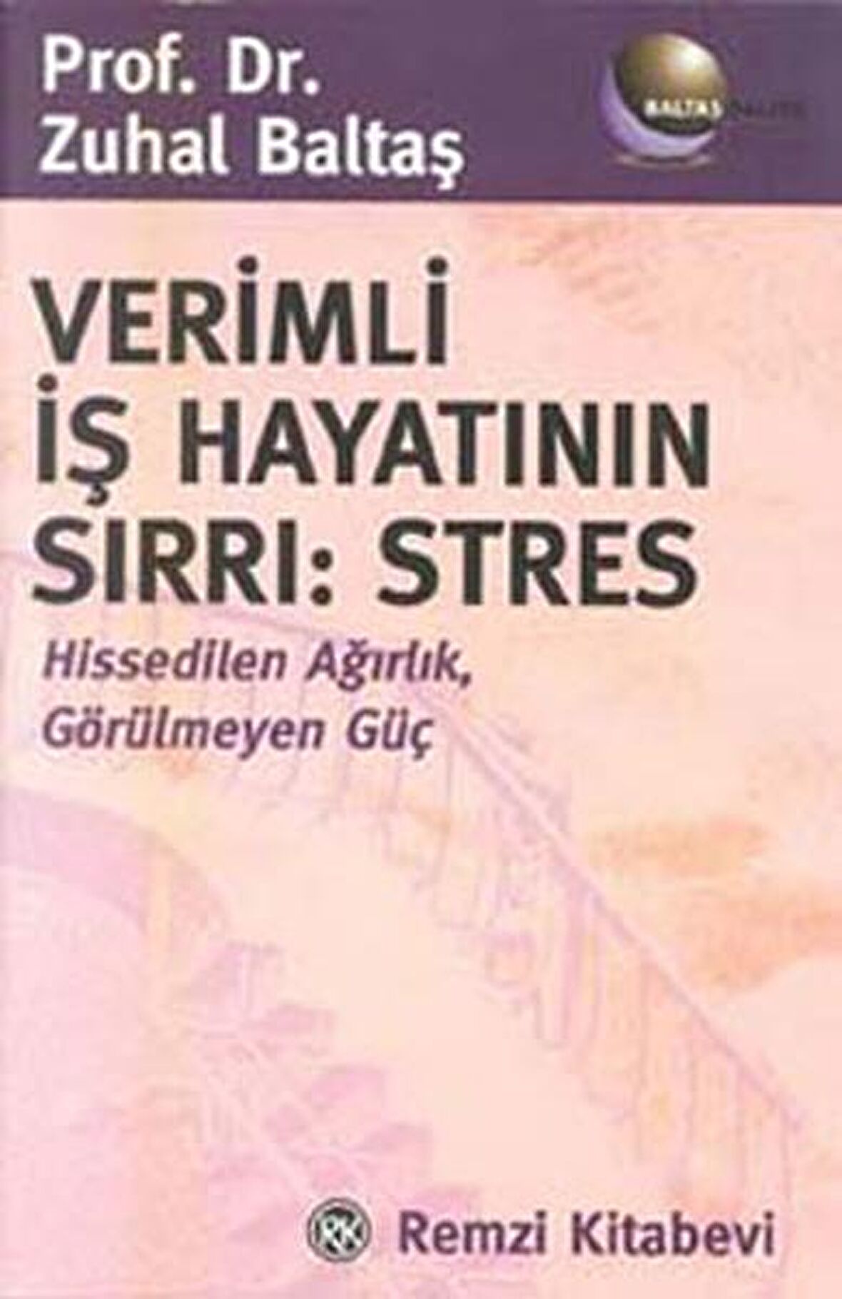 Verimli İş Hayatının Sırrı: Stres