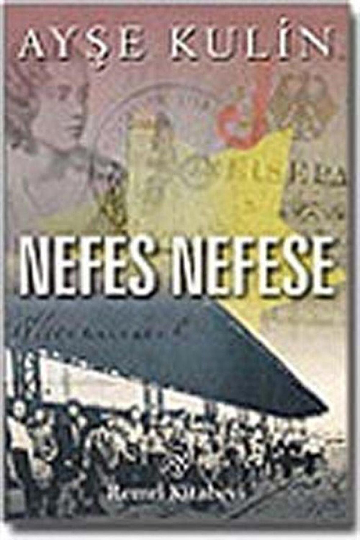 Nefes Nefese / Ayşe Kulin