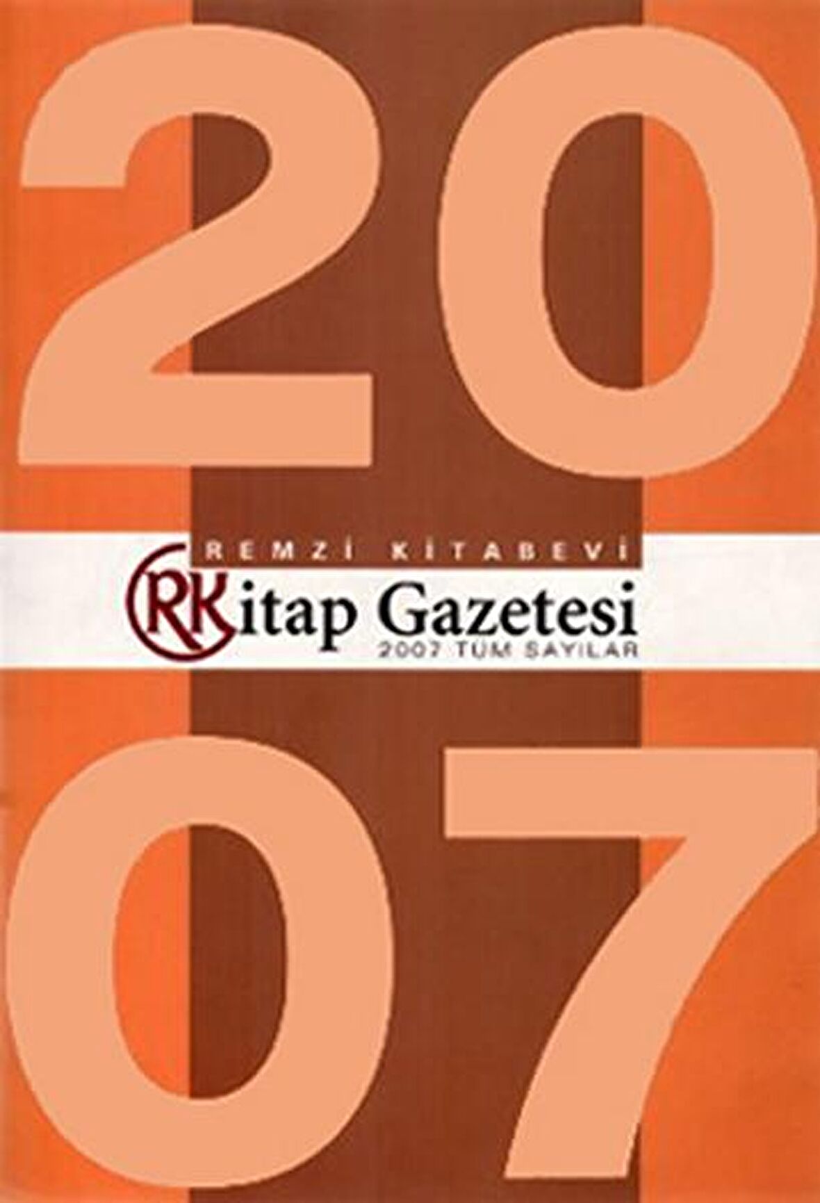 Remzi Kitap Gazetesi 2007 Tüm Sayıları