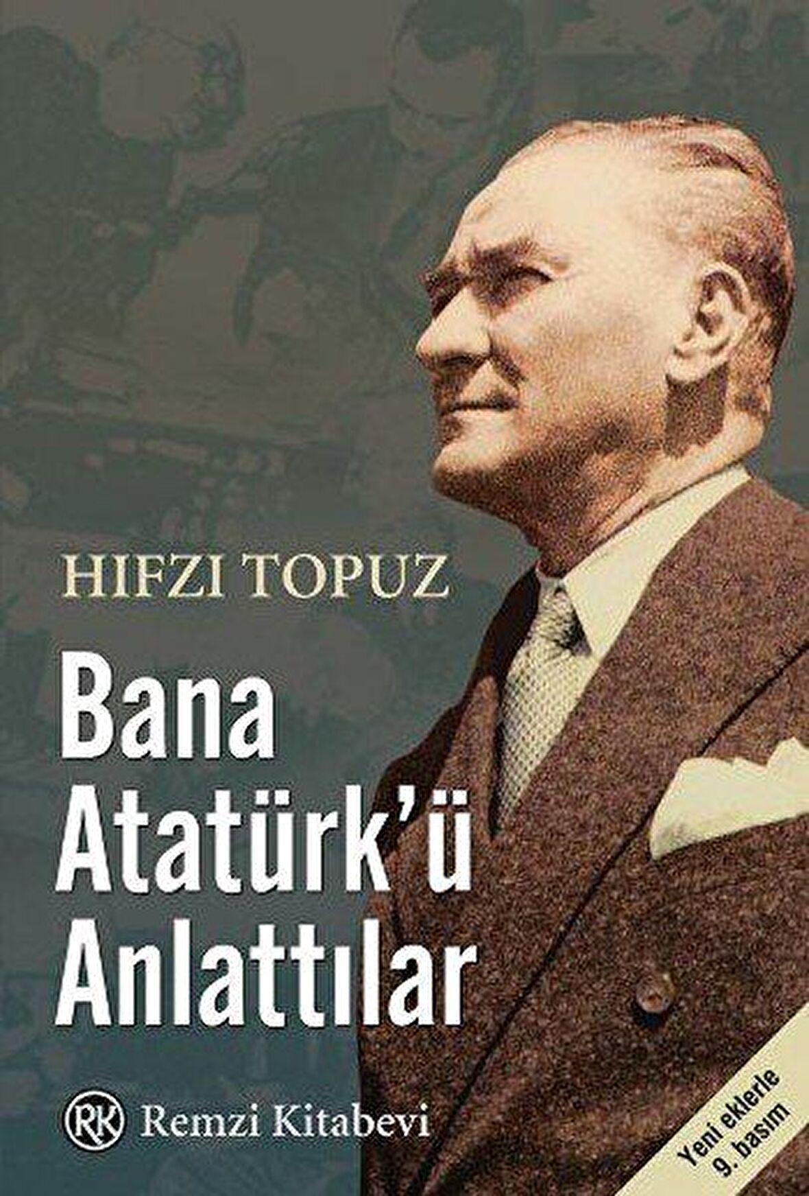 Bana Atatürk’ü Anlattılar