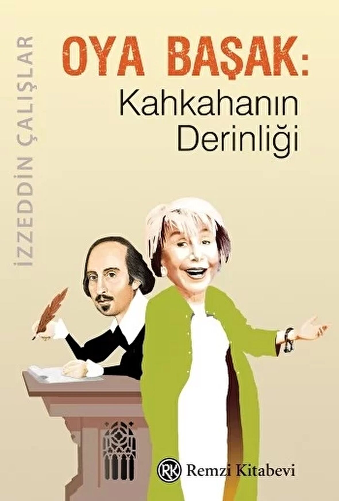 Oya Başak: Kahkahanın Derinliği