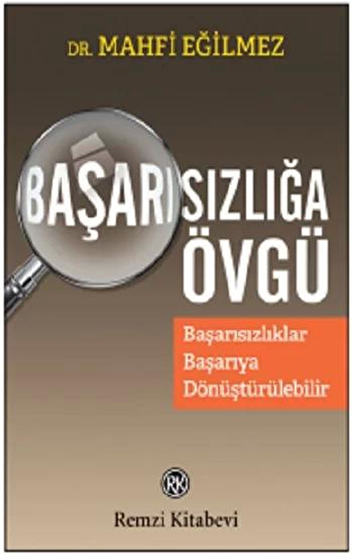 Başarısızlığa Övgü