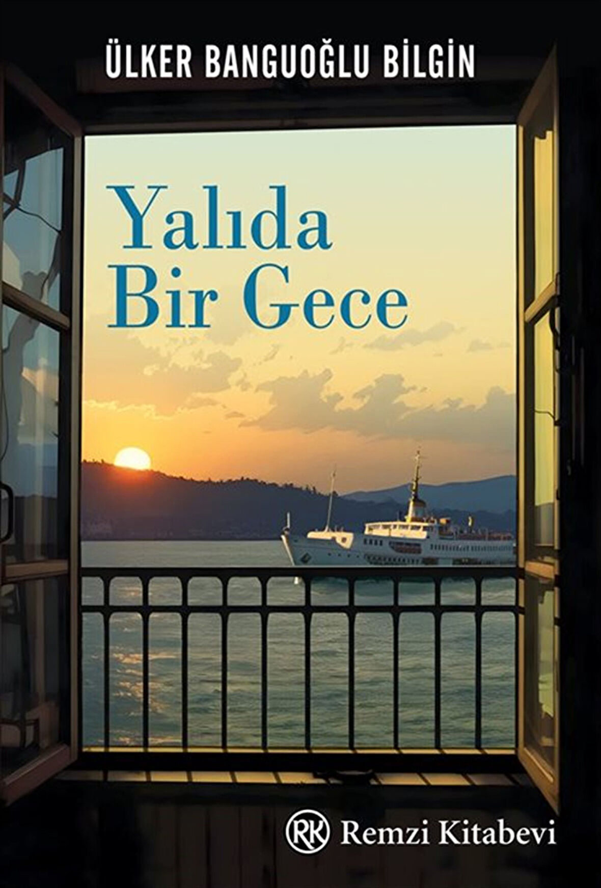 Yalıda Bir Gece / Ülker Banguoğlu Bilgin
