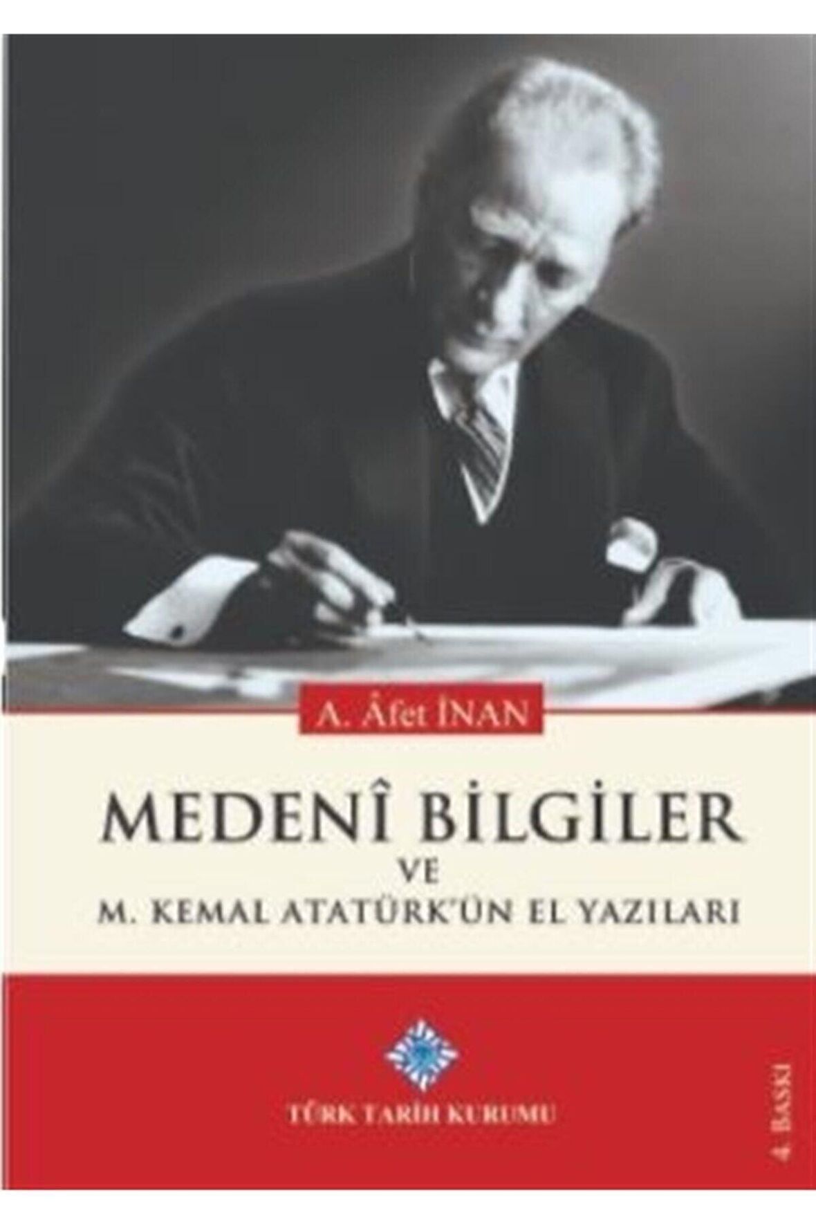 Medeni Bilgiler ve M. Kemal Atatürk'ün El Yazıları