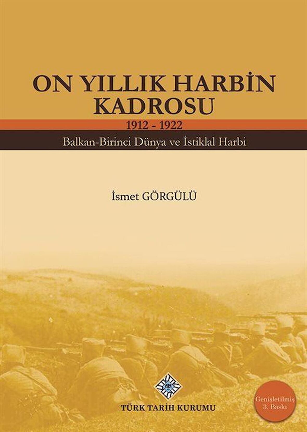 On Yıllık Harbin Kadrosu 1912 - 1922