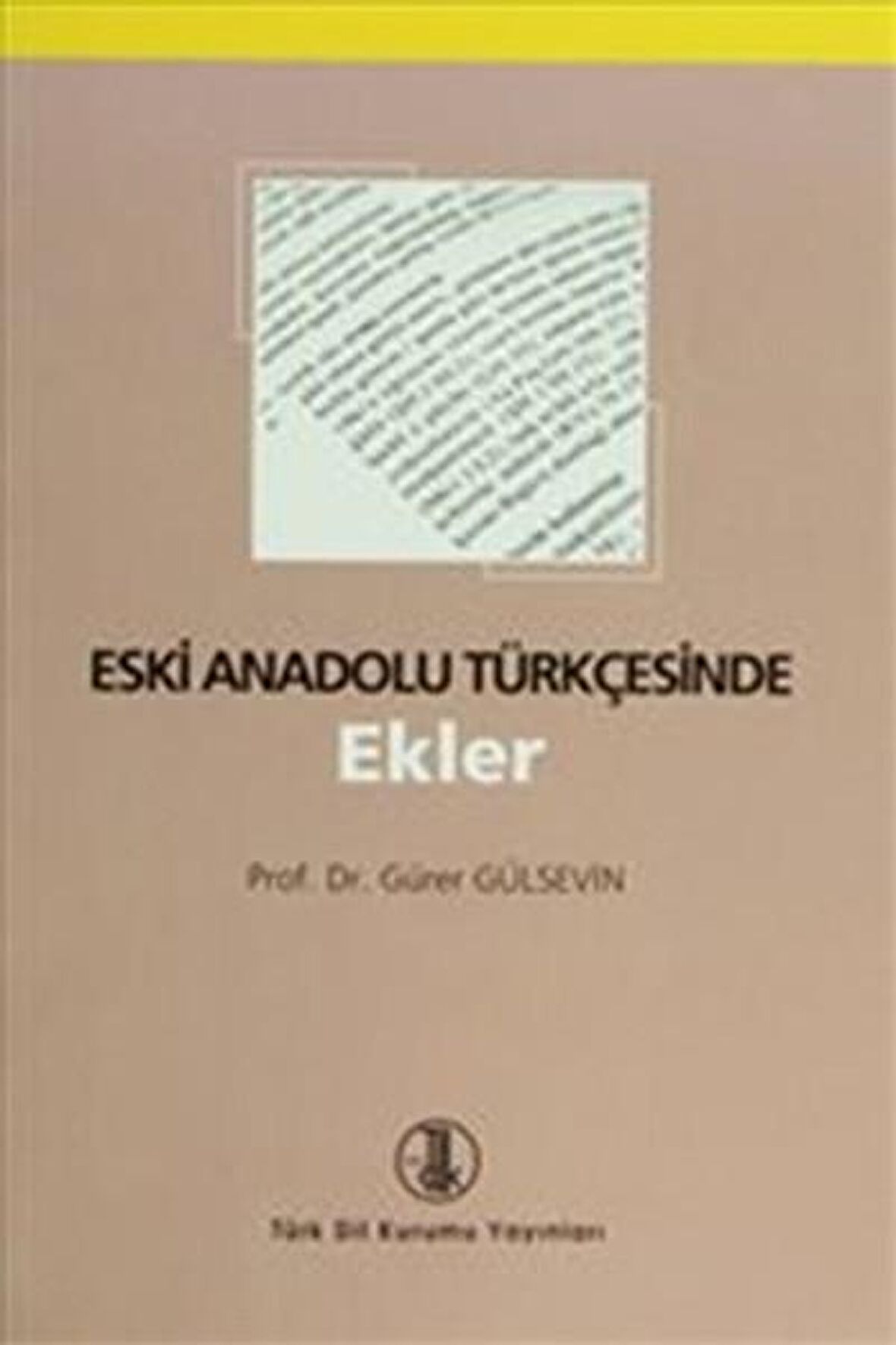 Eski Anadolu Türkçesinde Ekler