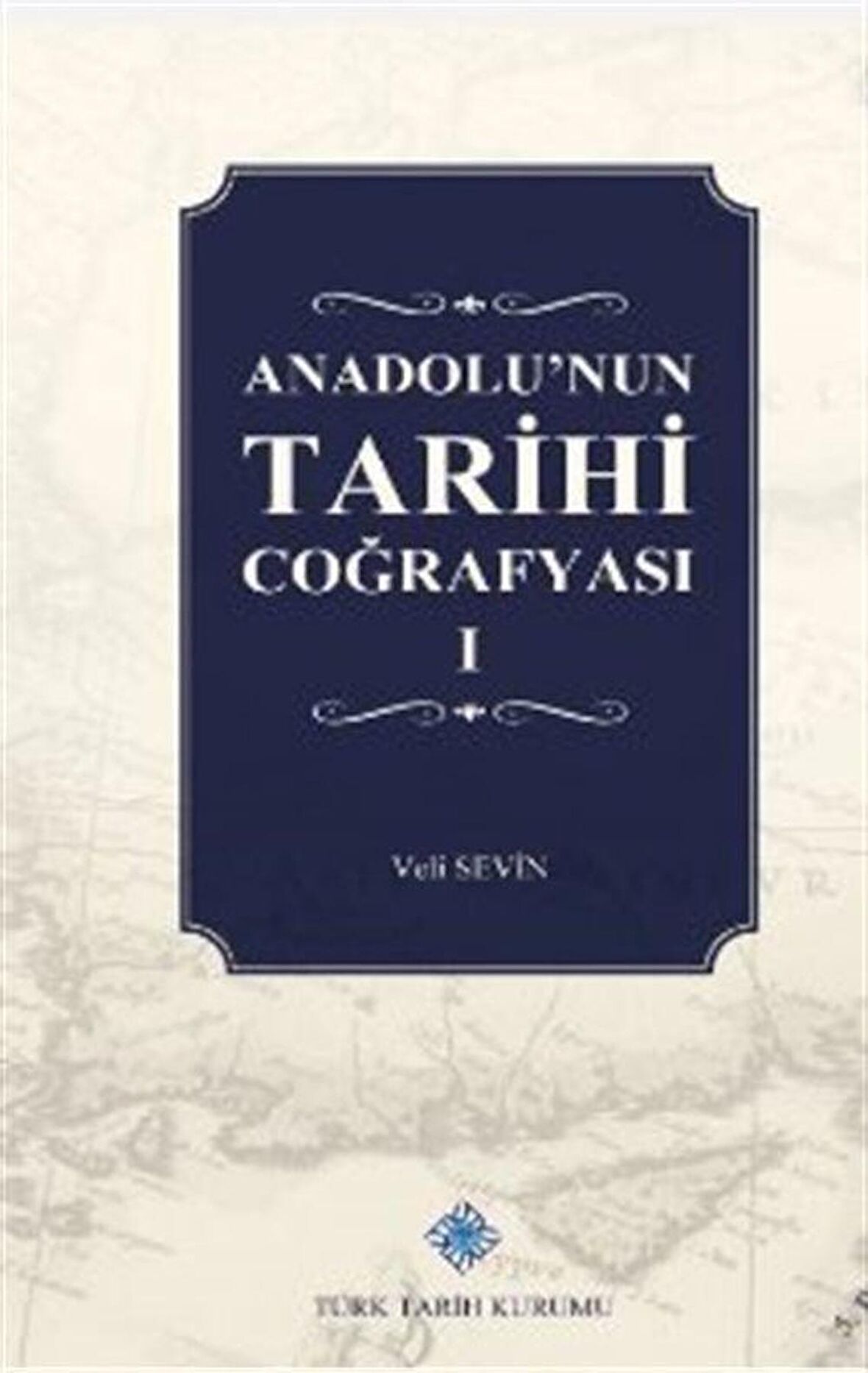 Anadolu'nun Tarihi Coğrafyası 1