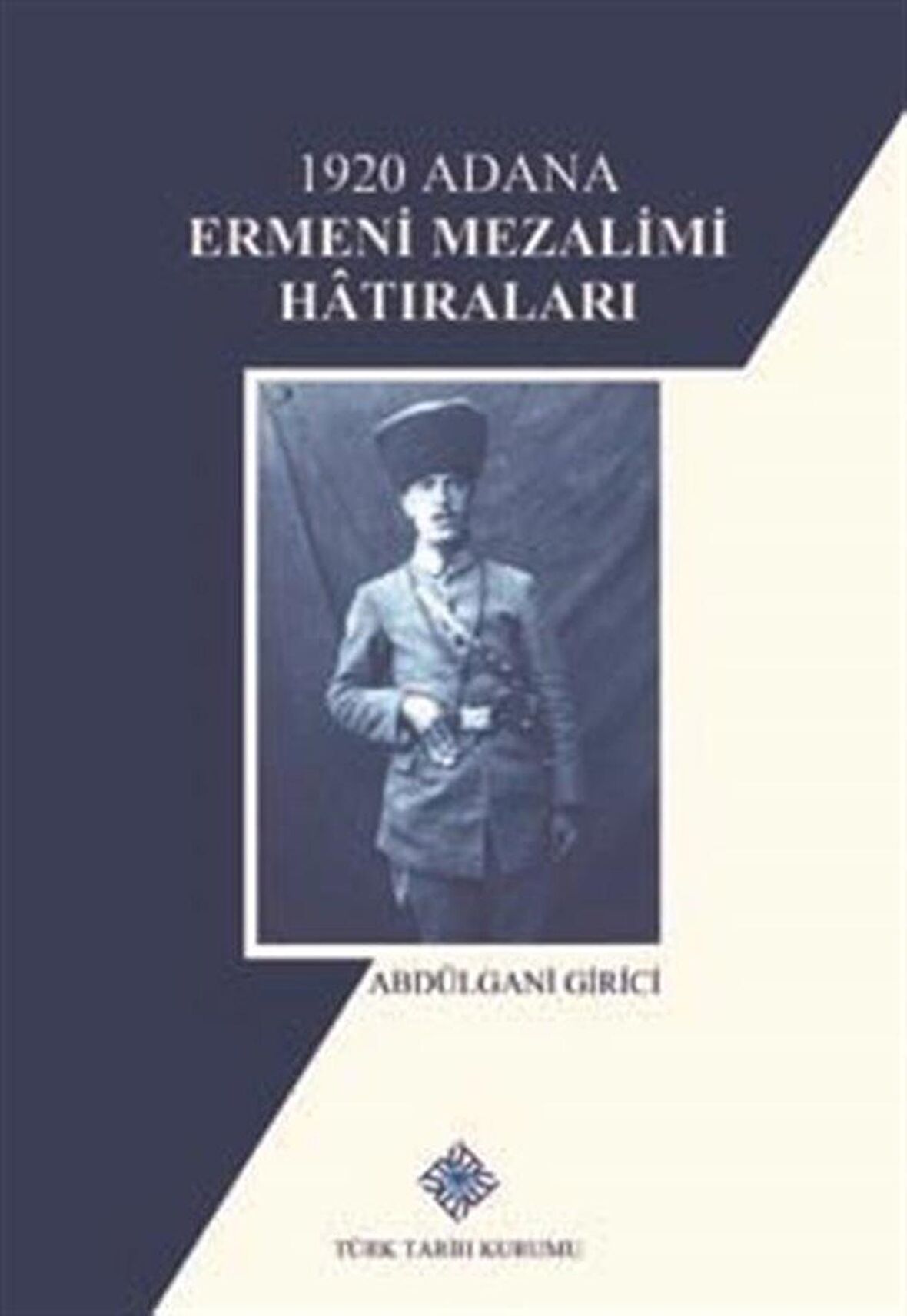 1920 Adana Ermeni Mezalimi Hatıraları