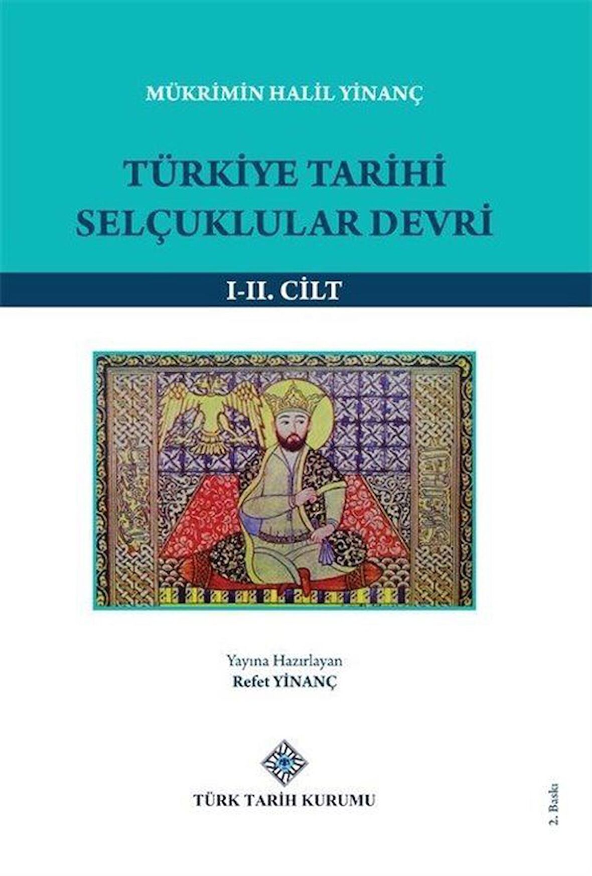 Türkiye Tarihi Selçuklular Devri (1-2 Cilt Takım)