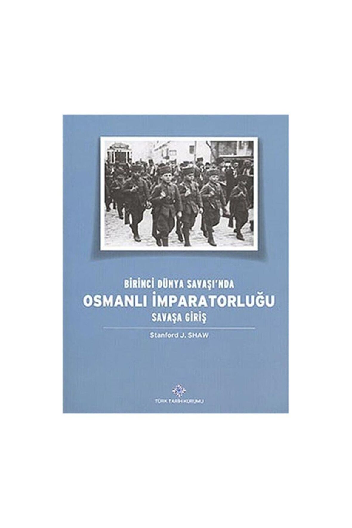 Birinci Dünya Savaşı'nda Osmanlı İmparatorluğu