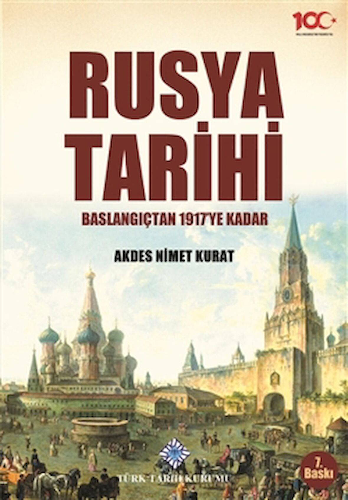 Rusya Tarihi : Başlangıçtan 1917'ye Kadar