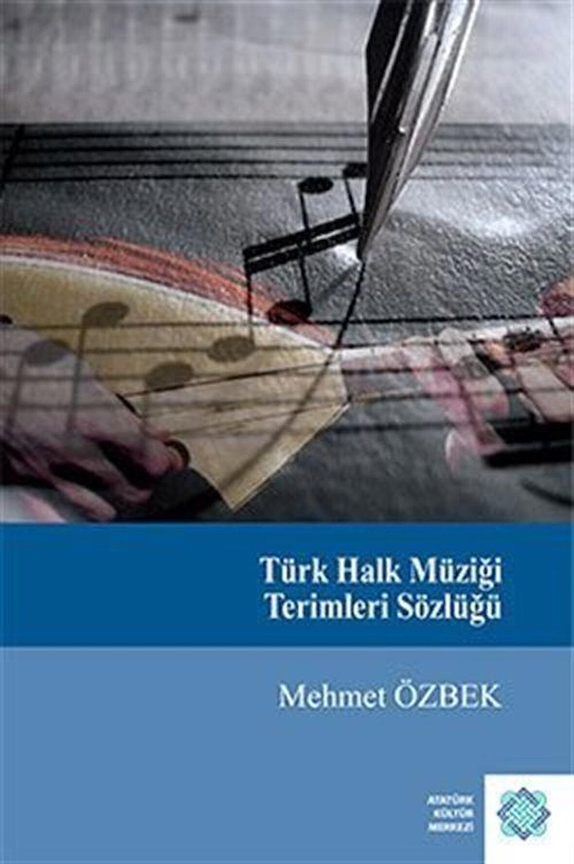 Türk Halk Müziği El Kitabı 1 Terimler Sözlüğü