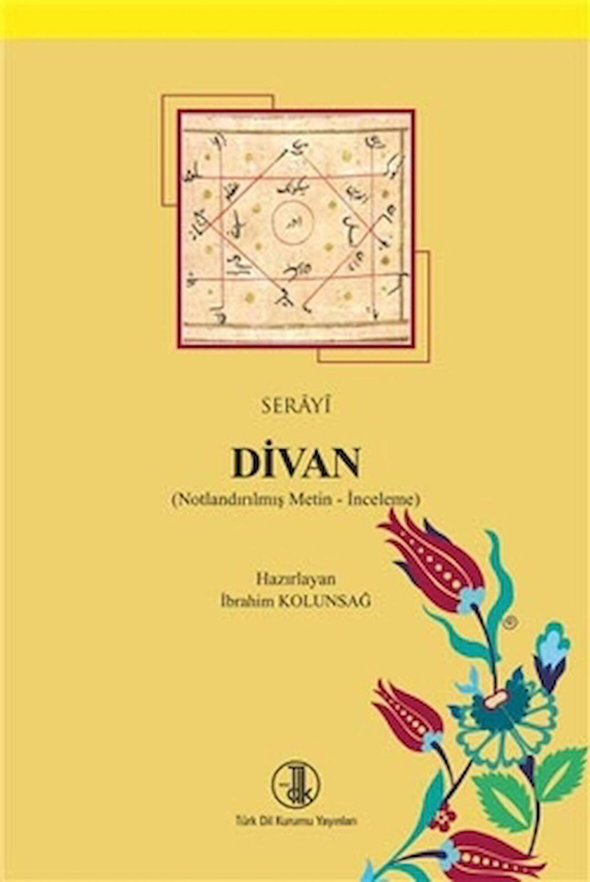 Serayi Divan (Notlandırılmış Metin - İnceleme)