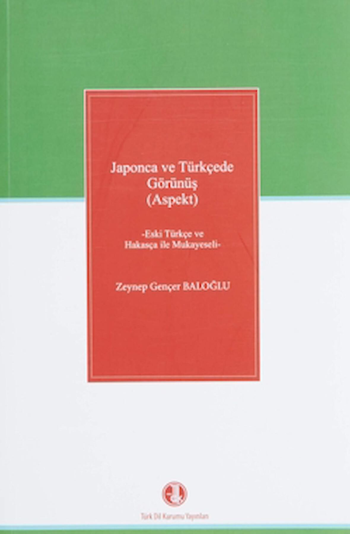 Japonca ve Türkçede Görünüş (Aspekt)