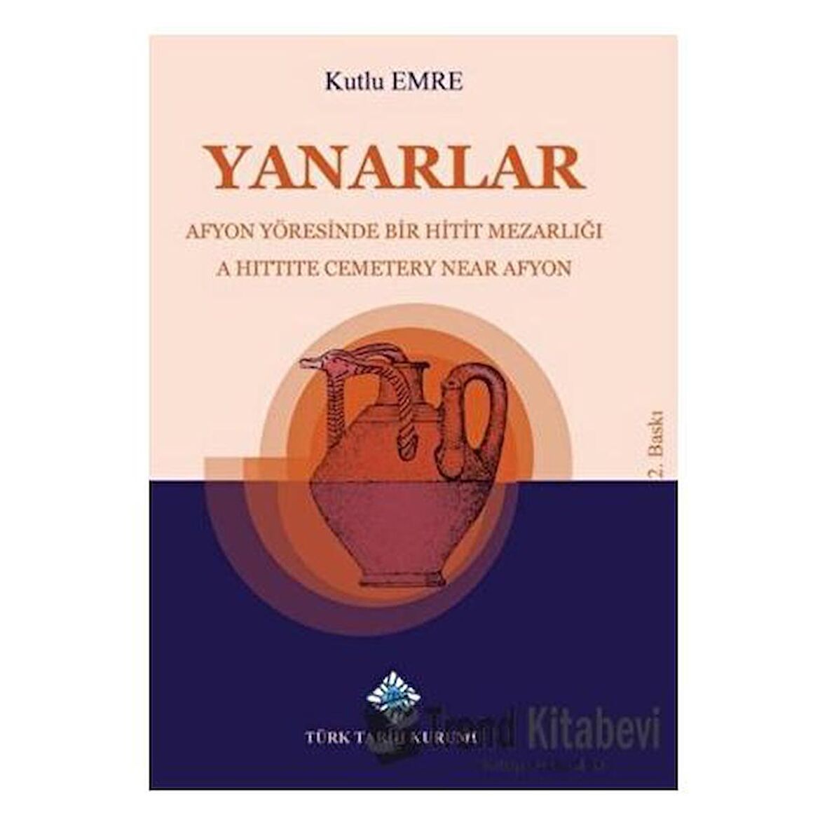 Yanarlar Afyon Yöresinde Bir Hitit Mezarlığı