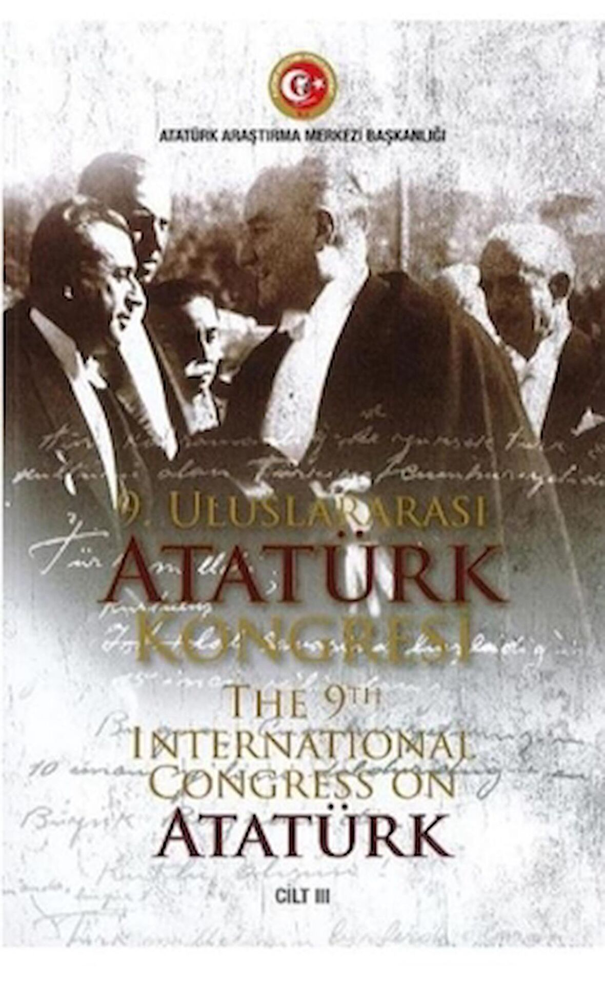 9. Uluslararası Ataürk Kongresi 3. Cilt