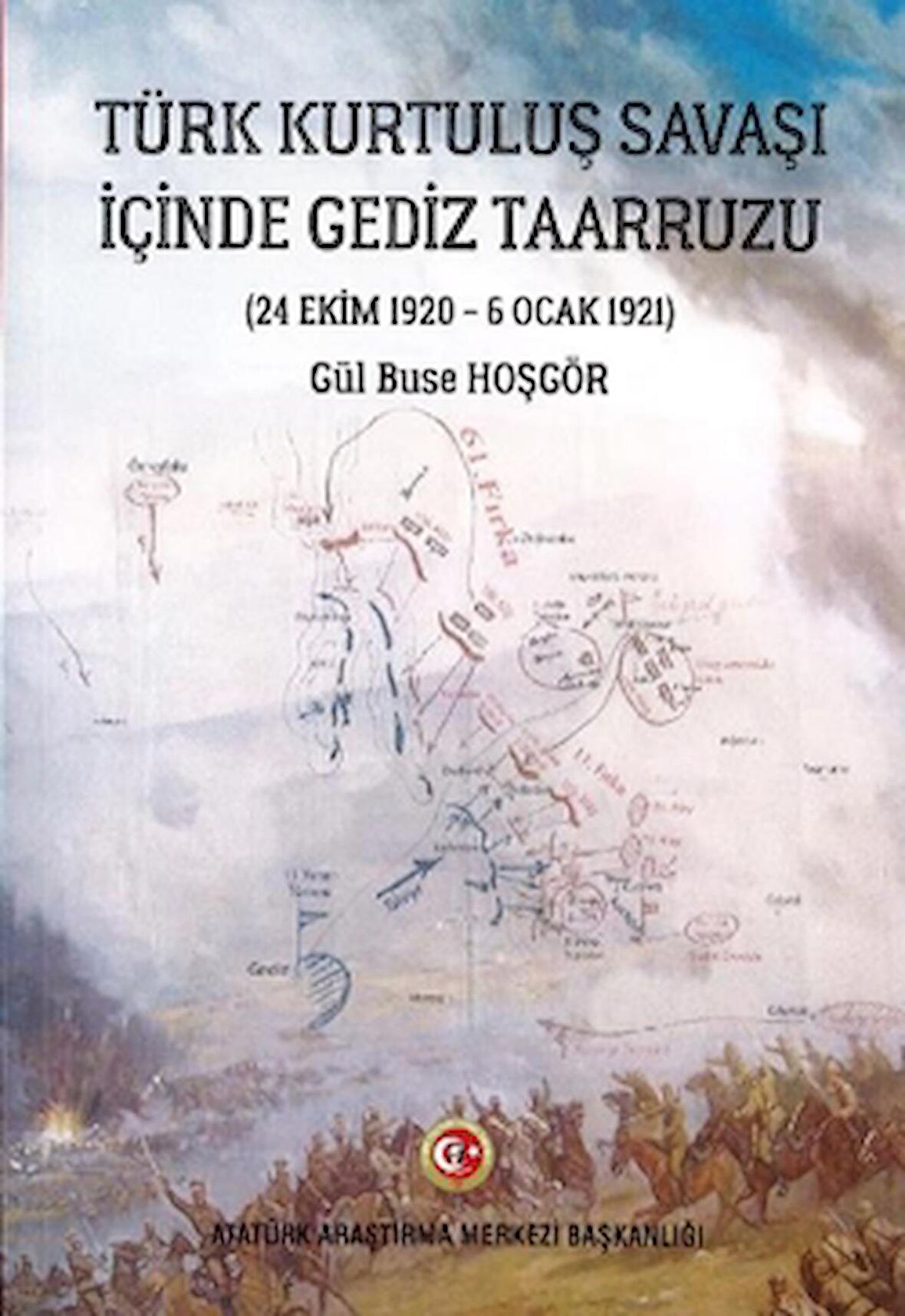 Türk Kurtuluş Savaşı İçinde Gediz Taarruzu