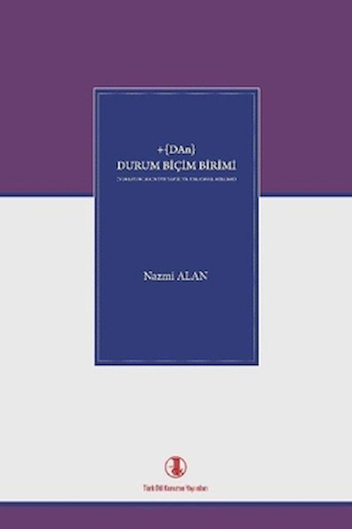 +(DAn) Durum Biçim Birimi