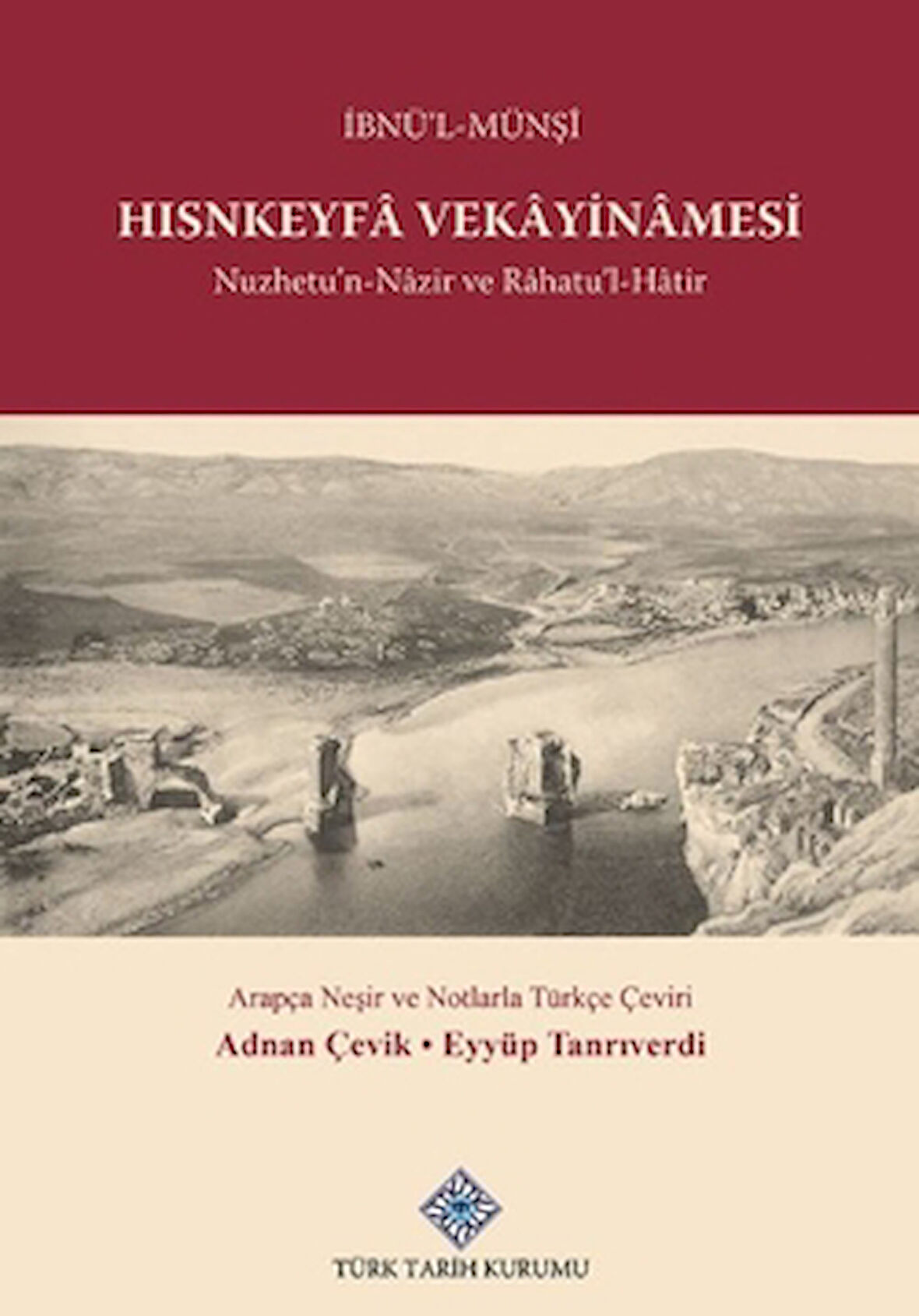 Hısnkeyfa Vekayinamesi Nuzhetu'n-Nazir ve Rahatu'L-Hatir
