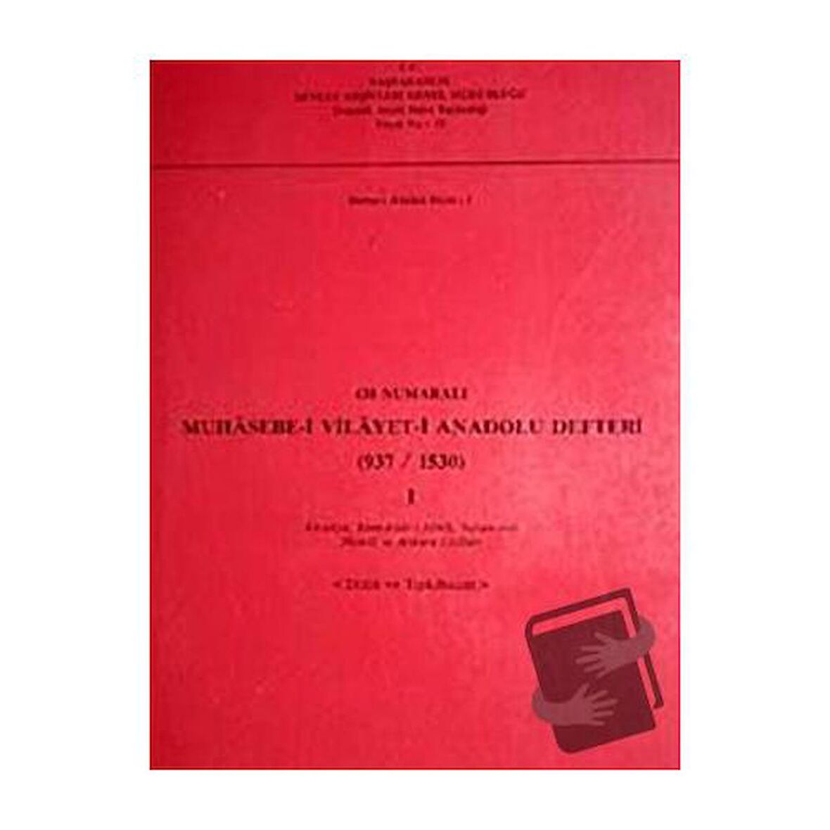 438 Numaralı Muhasebe-i Vilayeti Anadolu Defteri (937-1530) - 1