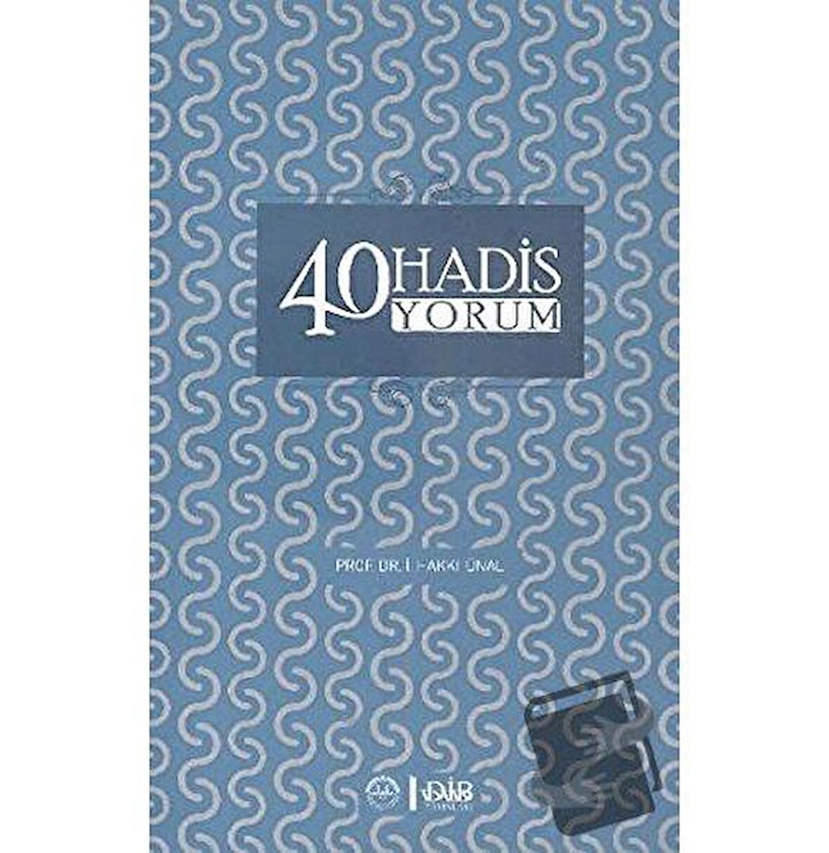 40 Hadis Yorum