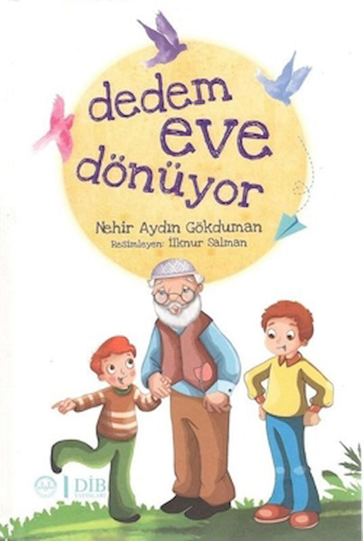 Dedem Eve Dönüyor