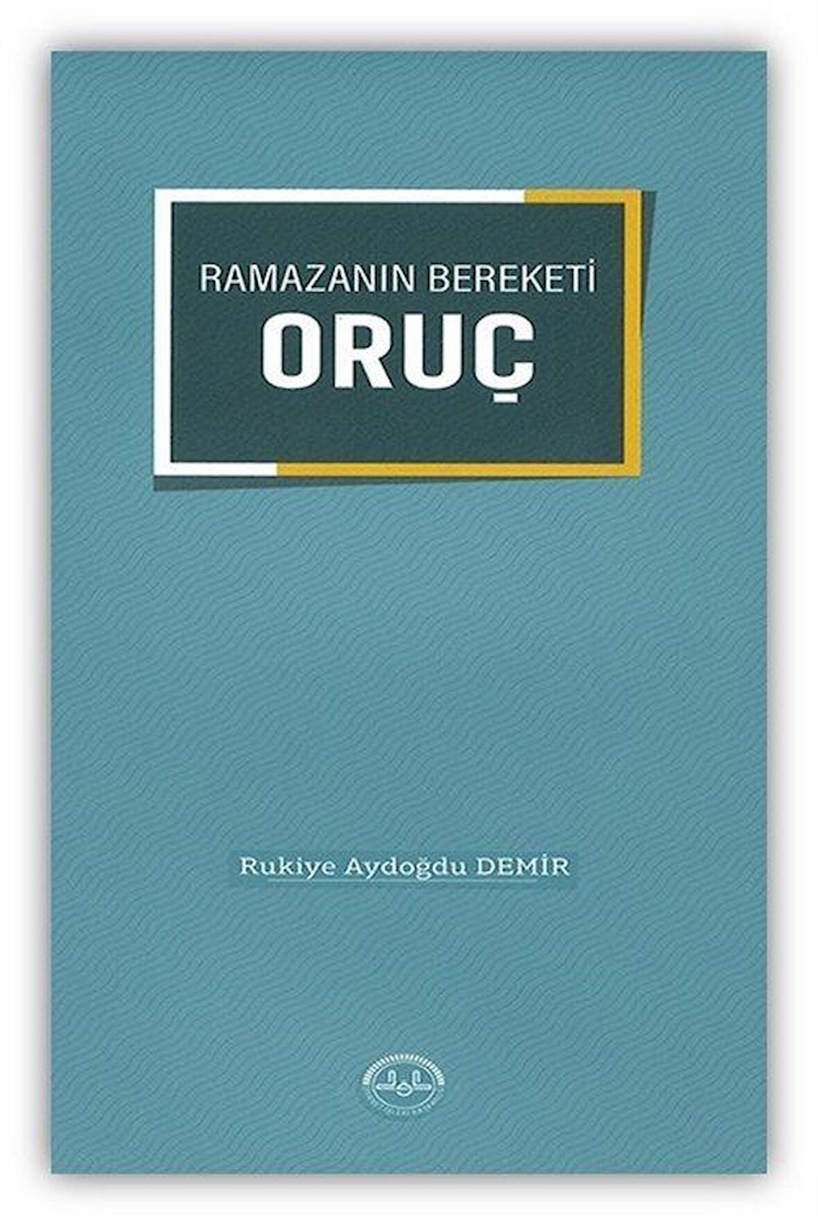 Ramazanın Bereketi Oruç
