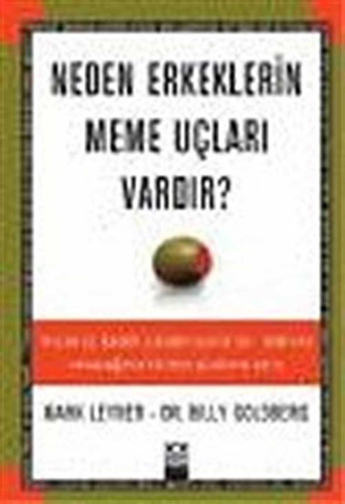 Neden Erkeklerin Meme Uçları Vardır? / Mark Leyner