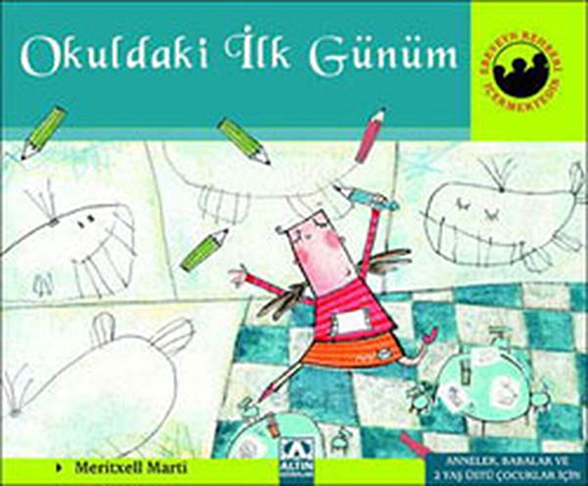 Okuldaki İlk Günüm