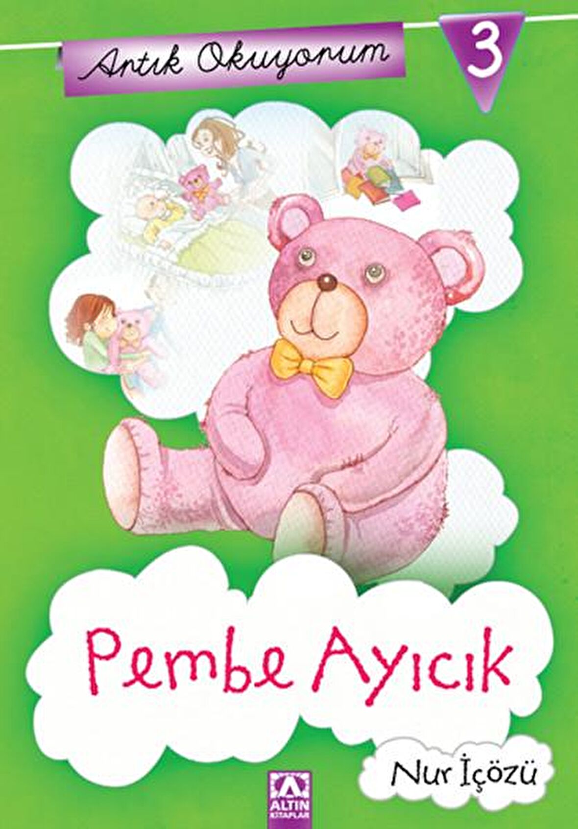 Artık Okuyorum 3: Pembe Ayıcık