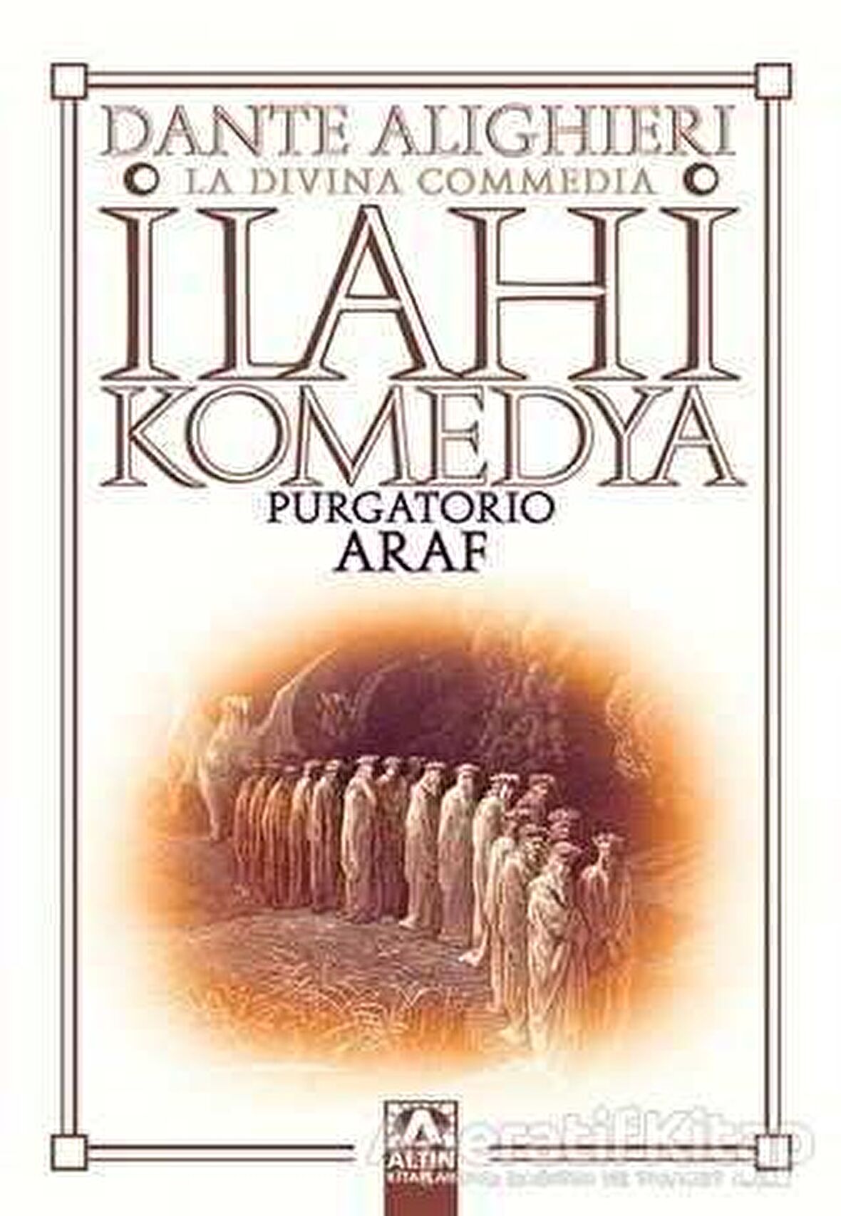 İlahi Komedya : Araf