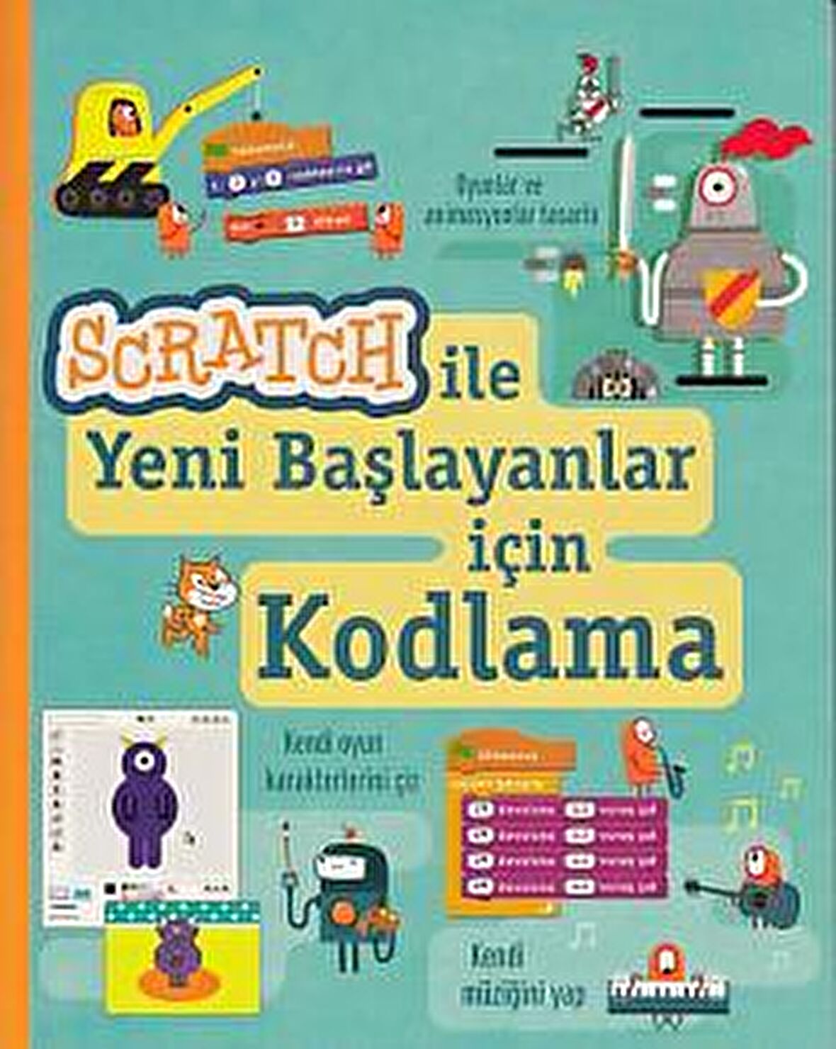 Scratch ile Yeni Başlayanlar İçin Kodlama