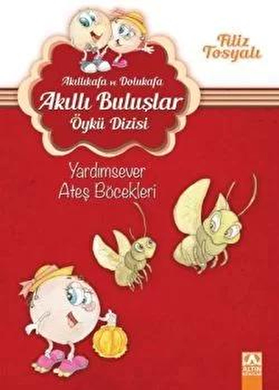 Akıllıkafa ve Dolukafa - Yardımsever Ateş Böcekleri